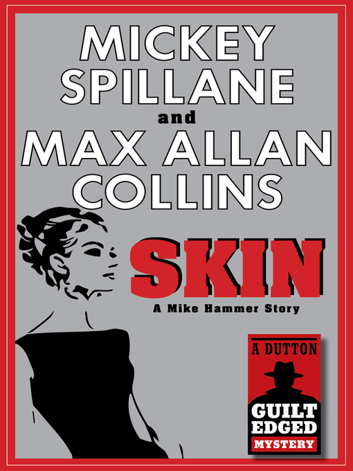 Title details for Skin by Mickey Spillane - Available